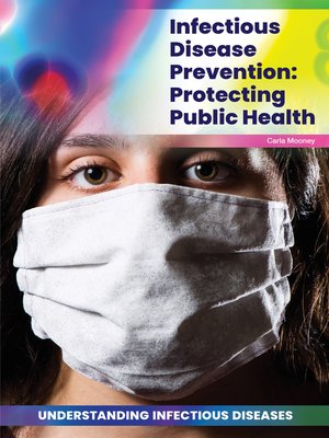 cover image of Infectious Disease Prevention: Protecting Public Health